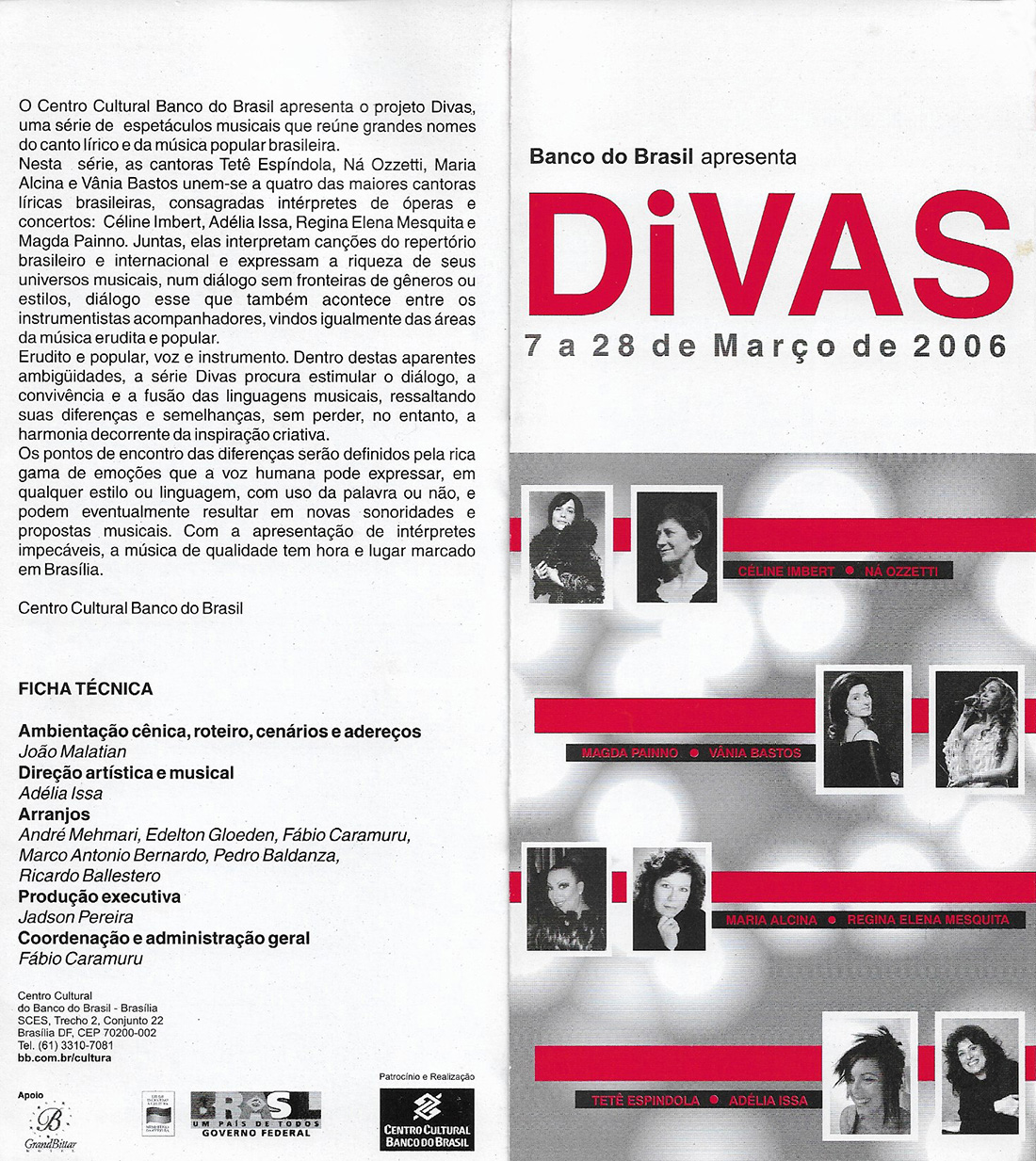 Projeto Divas - CCBB Brasília - março de 2006